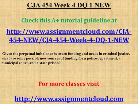 CJA 454 Week 4 DQ 1 NEW Check this A+ tutorial guideline at  454-NEW/CJA-454-Week-4-DQ-1-NEW Given the perpetual imbalance.