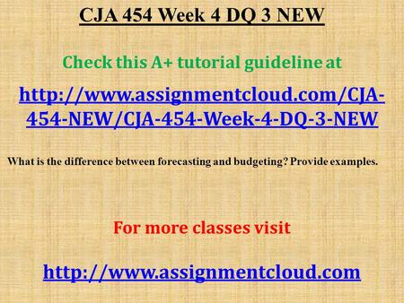 CJA 454 Week 4 DQ 3 NEW Check this A+ tutorial guideline at  454-NEW/CJA-454-Week-4-DQ-3-NEW What is the difference.