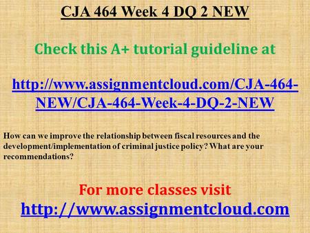CJA 464 Week 4 DQ 2 NEW Check this A+ tutorial guideline at  NEW/CJA-464-Week-4-DQ-2-NEW How can we improve the.