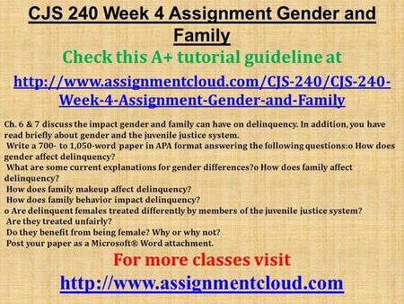 CJS 240 Week 4 Assignment Gender and Family Check this A+ tutorial guideline at  Week-4-Assignment-Gender-and-Family.