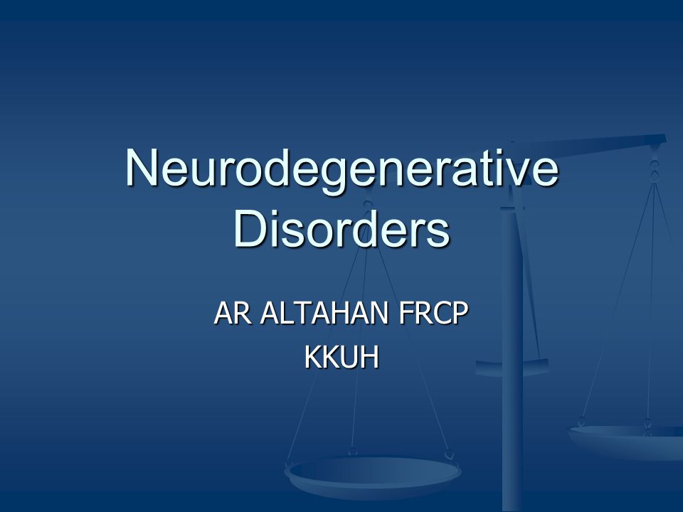 Neurodegenerative Disorders - ppt download
