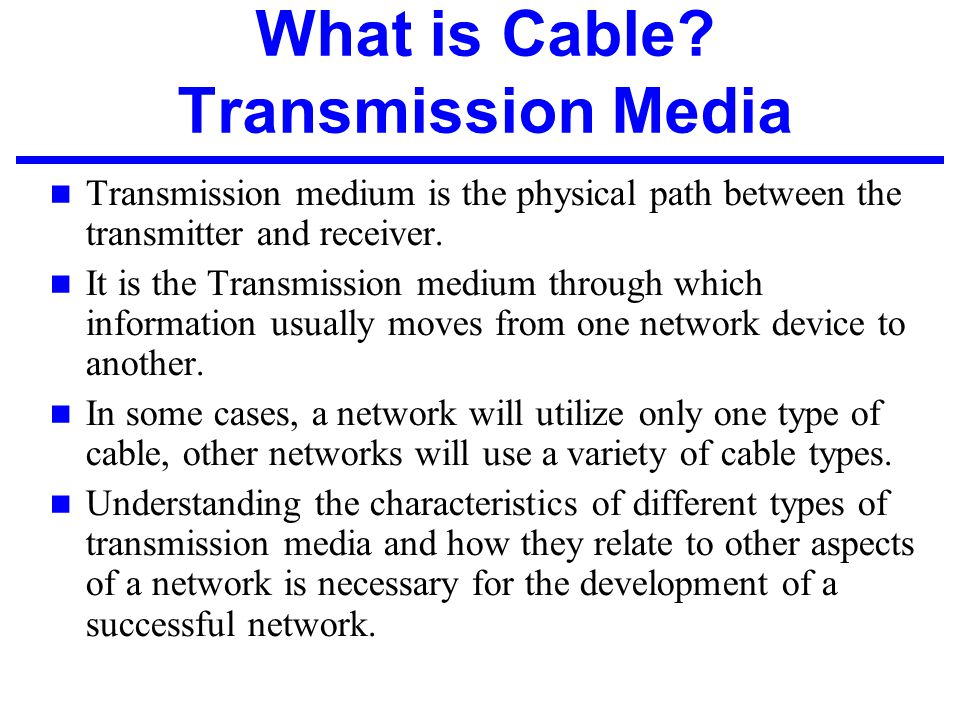 What is Cable? Transmission Media - ppt video online download