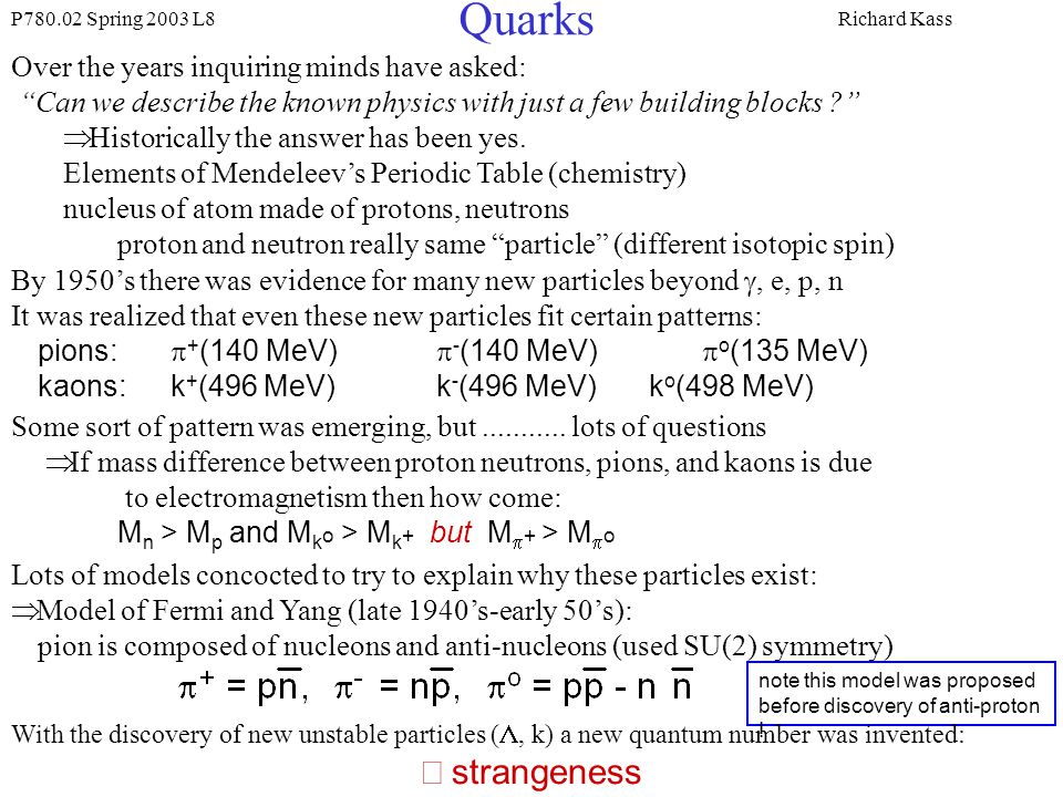 Quarks Th Strangeness Over The Years Inquiring Minds Have Asked Ppt Download