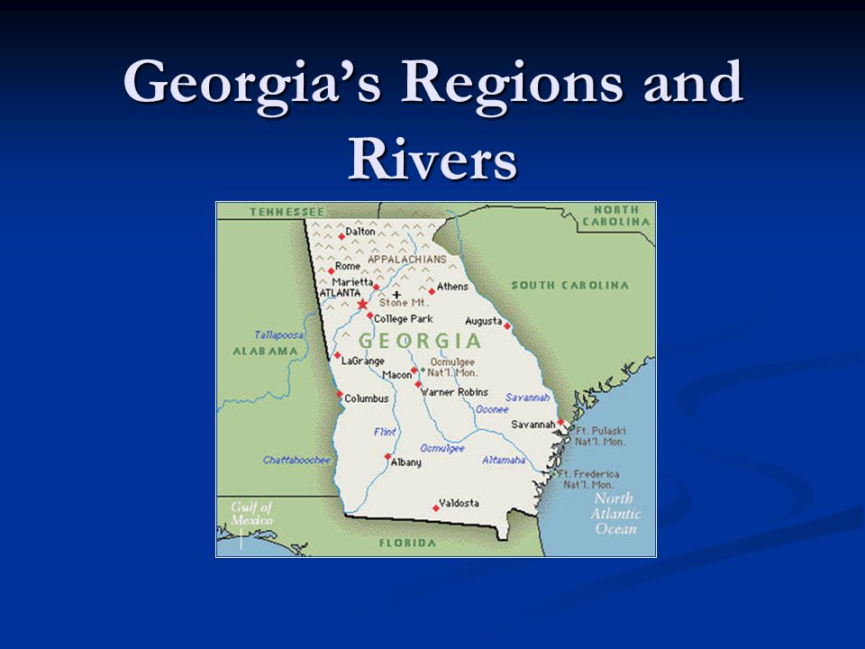 Georgia S Regions And Rivers Ppt Video Online Download