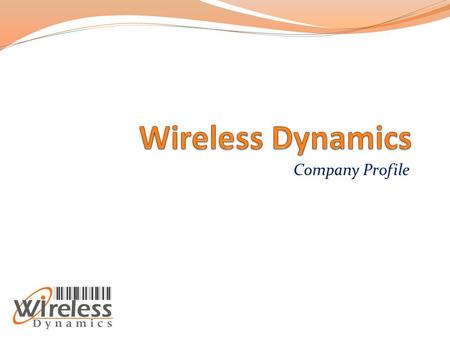 Wireless Dynamics Company Profile.