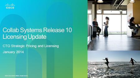 Collab Systems Release 10 Licensing Update