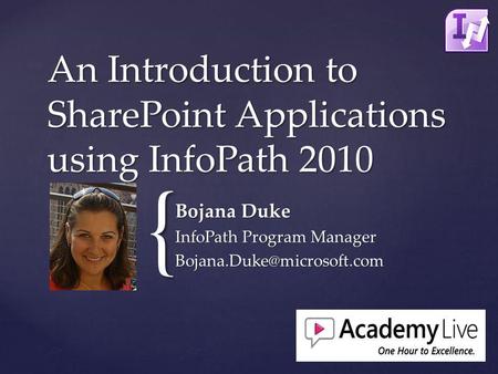 An Introduction to SharePoint Applications using InfoPath 2010