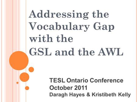 Addressing the Vocabulary Gap with the GSL and the AWL