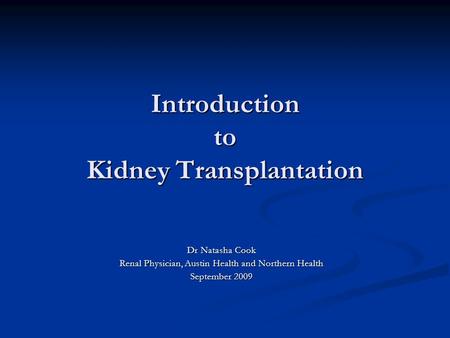 Introduction to Kidney Transplantation