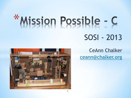 SOSI - 2013 CeAnn Chalker 1. 2 This presentation was prepared using draft rules. There may be some changes in the final copy of the.