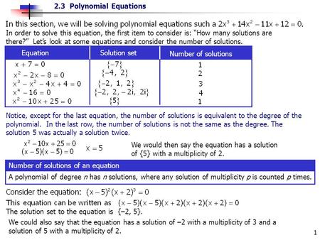 In order to solve this equation, the first item to consider is: “How many solutions are there?” Let’s look at some equations and consider the number of.