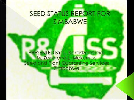 INTRODUCTION SEED SERVICES Seed laws Variety Release system Seed certification Necessary changes for harmonisation Institutional Capacity and Constraints.