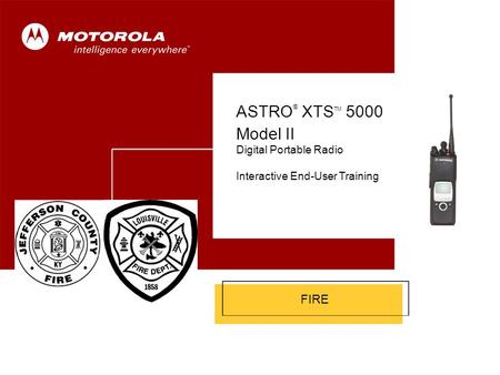 ASTRO® XTSTM 5000 Model II Cover FIRE Digital Portable Radio