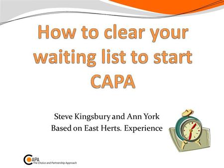 How to clear your waiting list to start CAPA