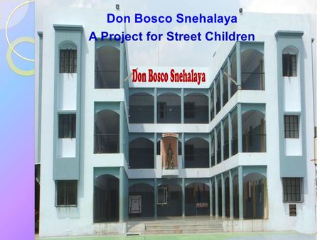 A Project for Street Children