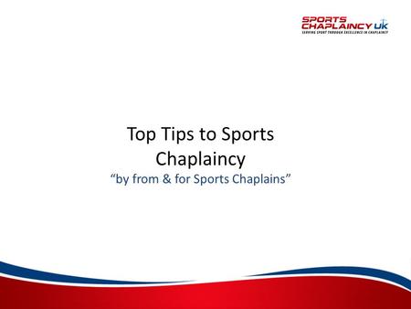 Top Tips to Sports Chaplaincy by from & for Sports Chaplains.