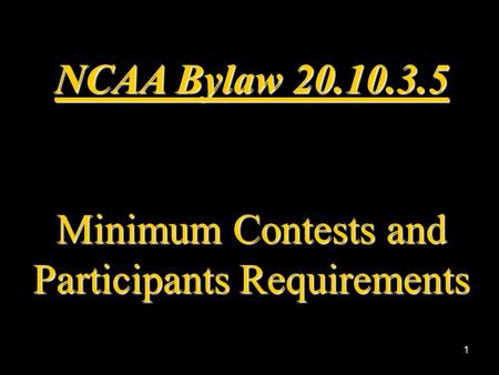 Minimum Contests and Participants Requirements