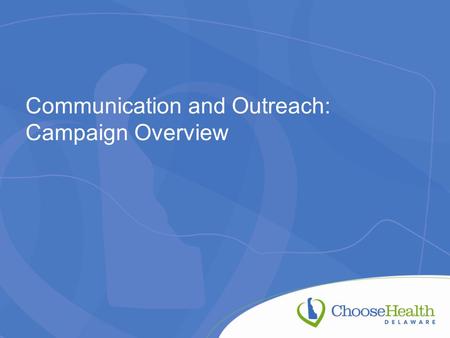 Communication and Outreach: Campaign Overview. Website Analytics.