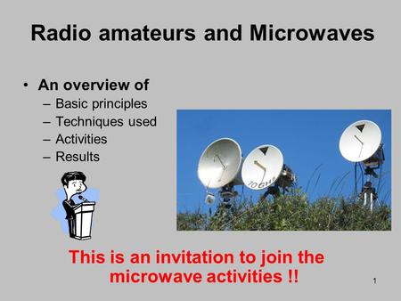 Radio amateurs and Microwaves