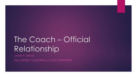 The Coach – Official Relationship