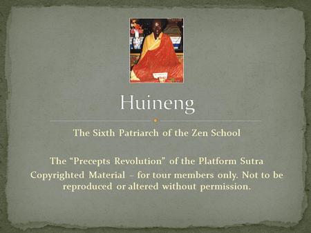 Huineng The Sixth Patriarch of the Zen School
