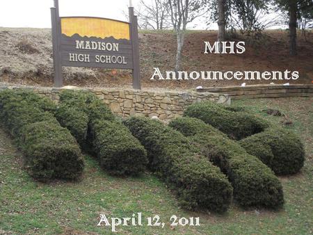 April 12, 2011 MHS Announcements. The Patriot Online Newspaper Get the News! See Whats Going On! Dont Be the Last to Hear.