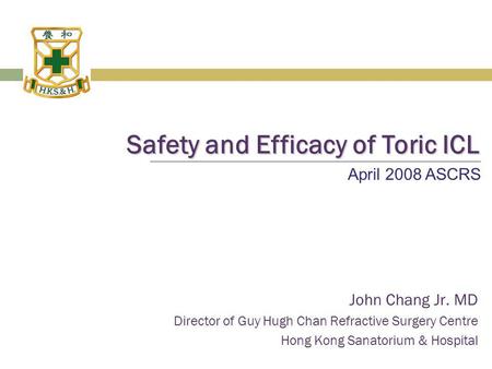 Safety and Efficacy of Toric ICL