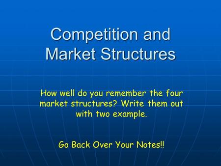 Competition and Market Structures