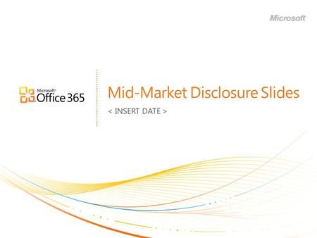 Mid-Market Disclosure Slides