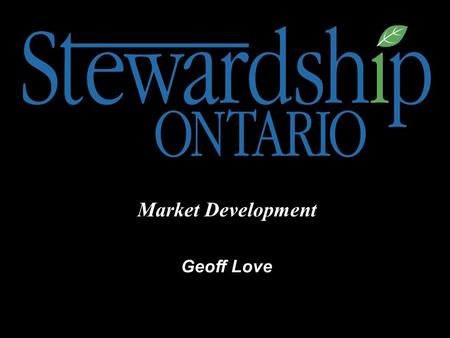 Geoff Love Market Development. Market Development Backgrounder 3 Part Presentation 1) Review 2003 Blue Box Recovery Rates 2) Present Market Development.