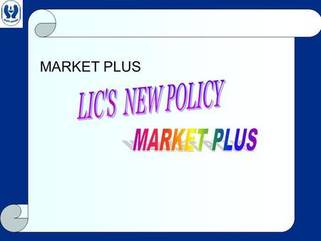 MARKET PLUS. Market Trends SENSEX is around10,000 points….. Volatility of Market Awareness of Unit Linked Plans Focus on liquidity.