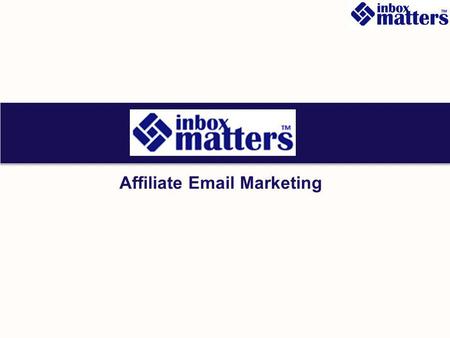 Affiliate Email Marketing. mlc Concept Scope Inbox matter's sample model Clients Criteria Affiliate Partner With Profiled Database Partner 1 Partner.