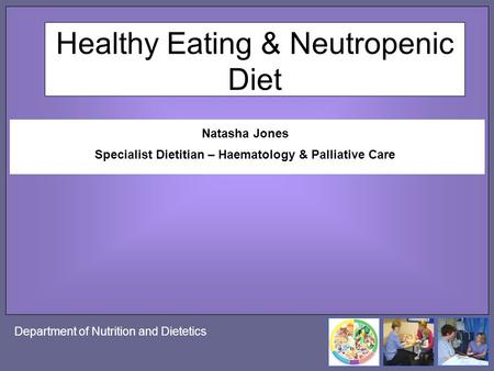 Healthy Eating & Neutropenic Diet
