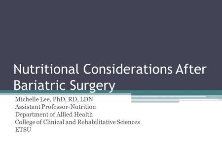 Nutritional Considerations After Bariatric Surgery