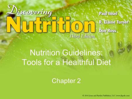 Nutrition Guidelines: Tools for a Healthful Diet Chapter 2