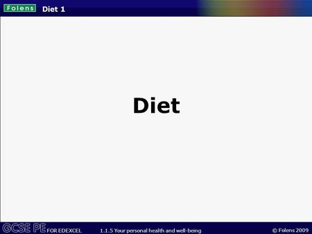 Diet 1 Diet.