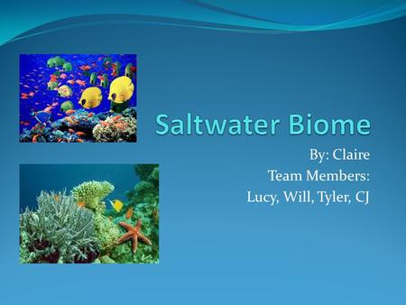 By: Claire Team Members: Lucy, Will, Tyler, CJ. Where it is all over the world most bodies of water Covers about 70%