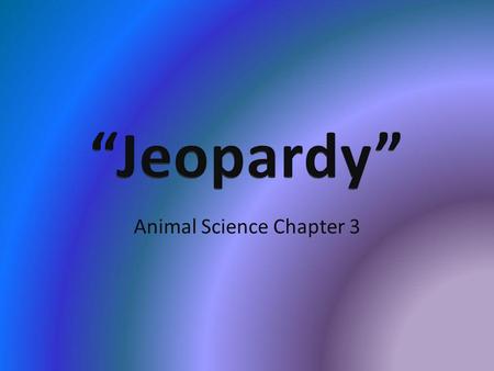 Animal Science Chapter 3