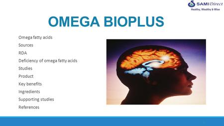 OMEGA BIOPLUS Omega fatty acids Sources RDA