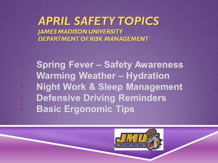 Spring Fever – Safety Awareness Warming Weather – Hydration