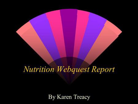 Nutrition Webquest Report
