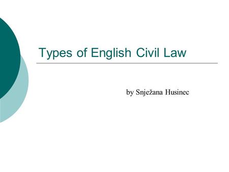 Types of English Civil Law