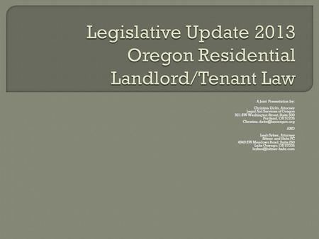 Legislative Update 2013 Oregon Residential Landlord/Tenant Law