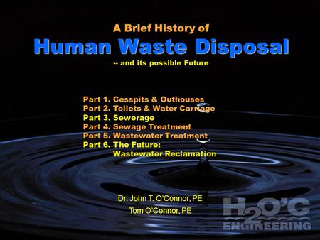 A Brief History of Human Waste Disposal -- and its possible Future