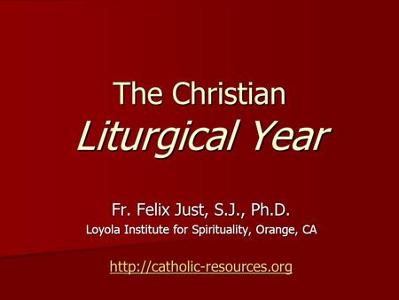 The Christian Liturgical Year