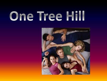 I chose the show One Tree Hill, which was created by Mark Schwahn. It premiered on September 23, 2003. The main characters are Lucas Scott (Chad Michael.