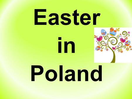 Easter in Poland.