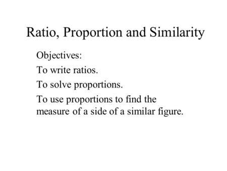 Ratio, Proportion and Similarity