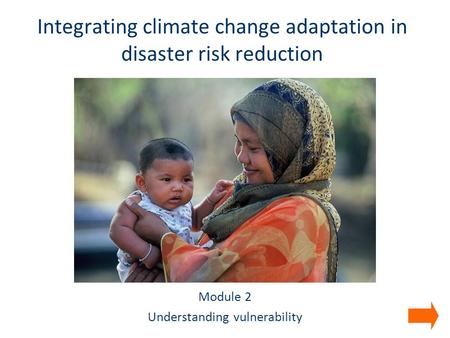 Integrating climate change adaptation in disaster risk reduction