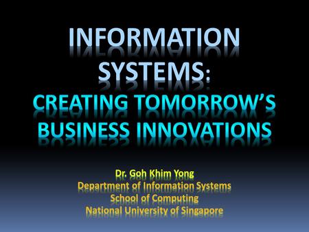 Information systems: creating tomorrow’s business innovations